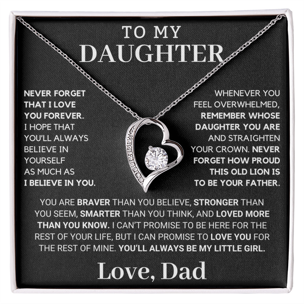 Gift for Daughter: Never Forget How Proud I Am To Be Your Father