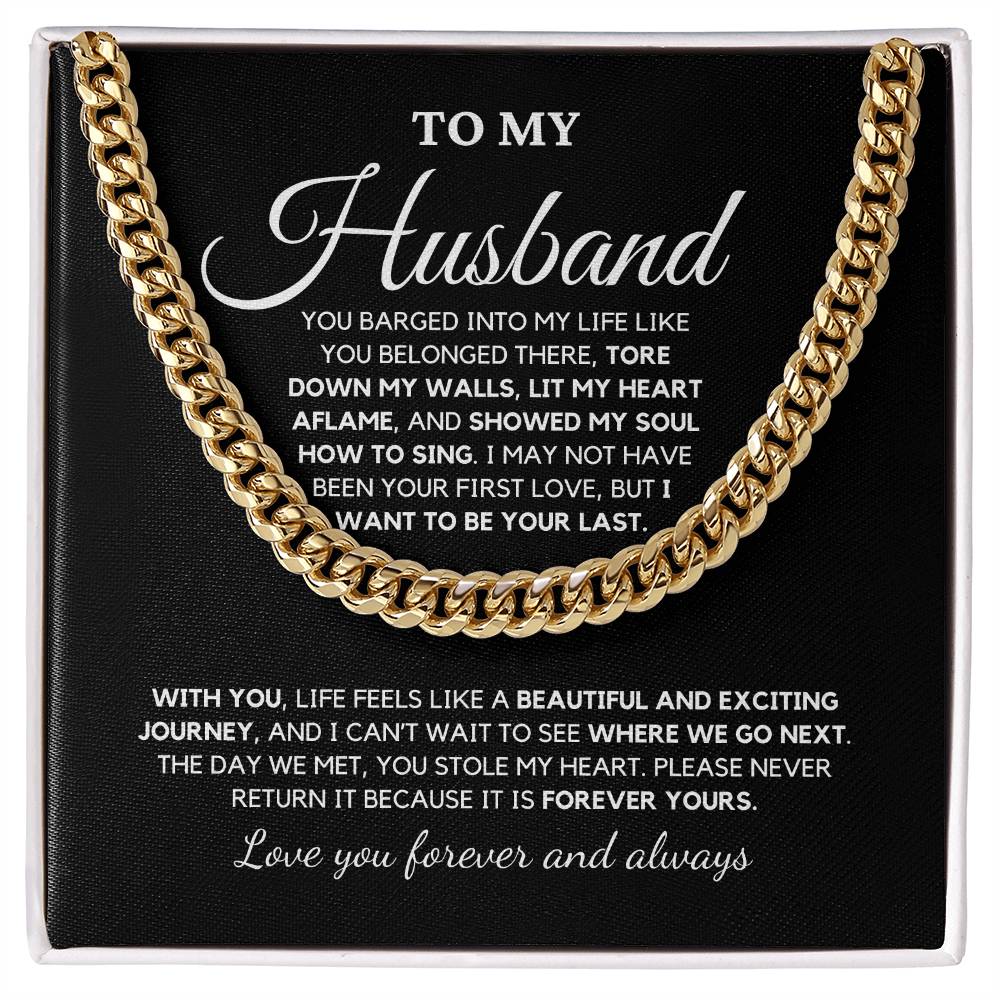 To My Husband You Barged into My Life - Cuban Chain