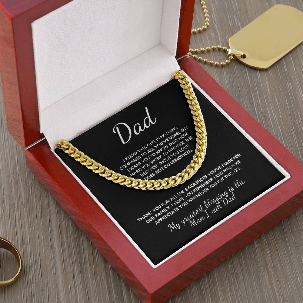 Dad I know this Gift is Nothing Compared to All You've Done - Cuban Chain