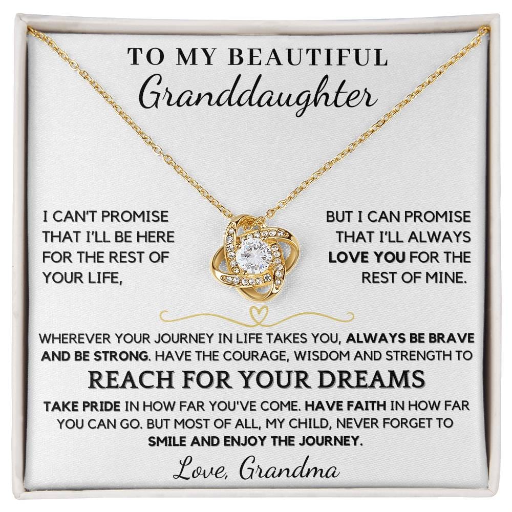 To My Beautiful Granddaughter from Grandma Reach For Your Dreams - Love Knot