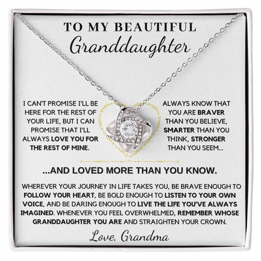 To My Beautiful Granddaughter You Are Loved More Than You Know - Love Knot