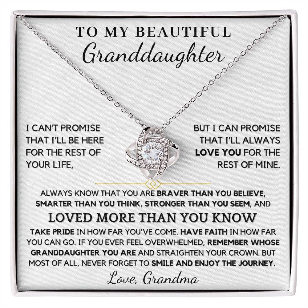 To My Beautiful Granddaughter from Grandma You Are Loved More Than You Know - Love Knot