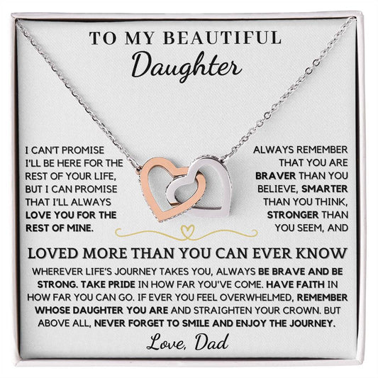 To My Beautiful Daughter from Dad You Are Loved More Than You Can Ever Know - Interlocking Hearts