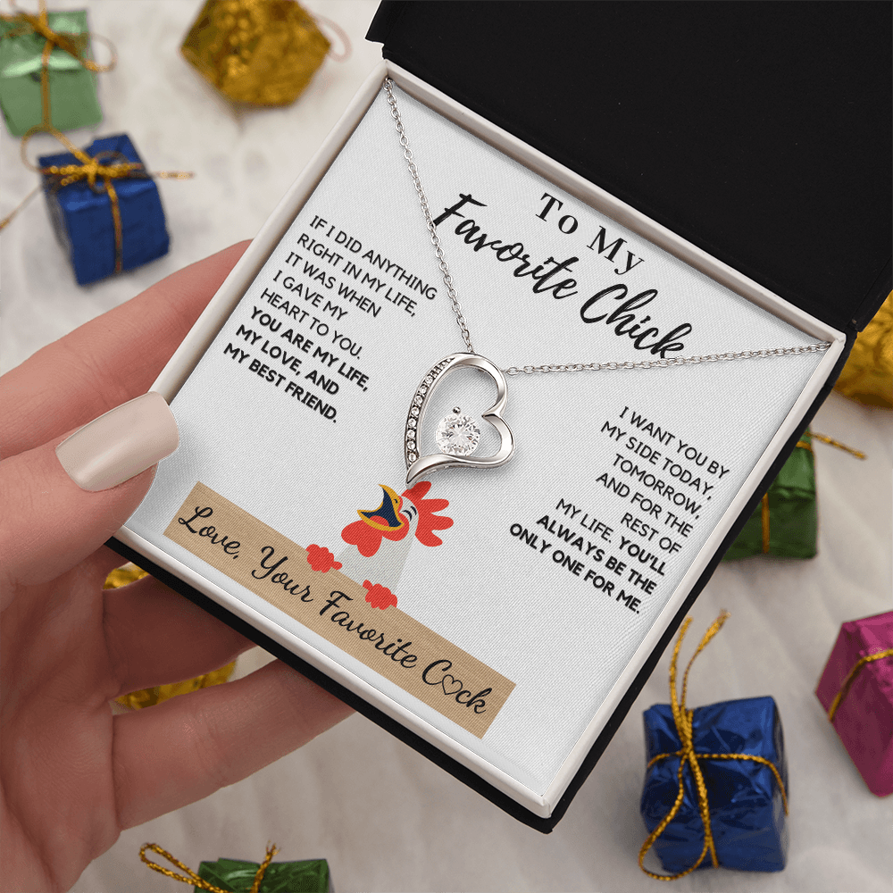 To My Favorite Chick: You'll Always Be The One For Me